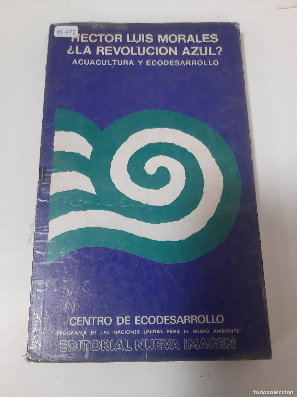 Libros: La Revolucion Azul? - Hector Luis Morales - Foto 1