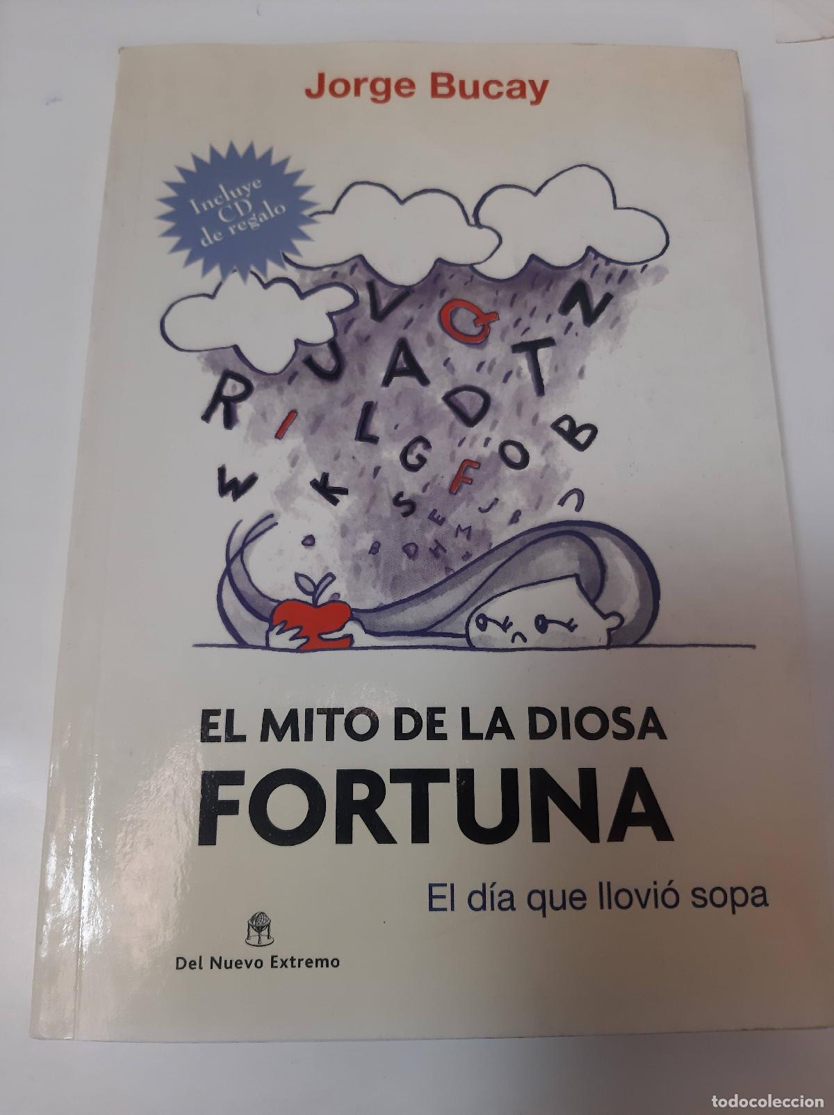Libros: El Mito De La Diosa Fortuna - Jorge Bucay - Foto 1