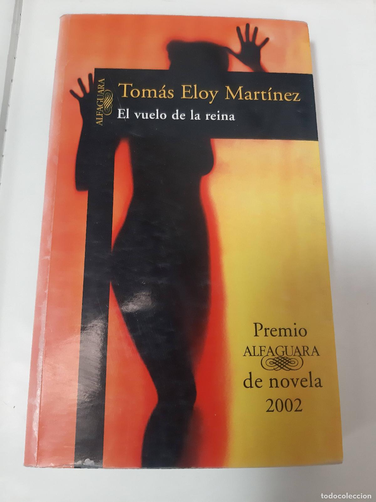 Libros: El Vuelo De La Reina - Tomas Eloy Martinez - Foto 1