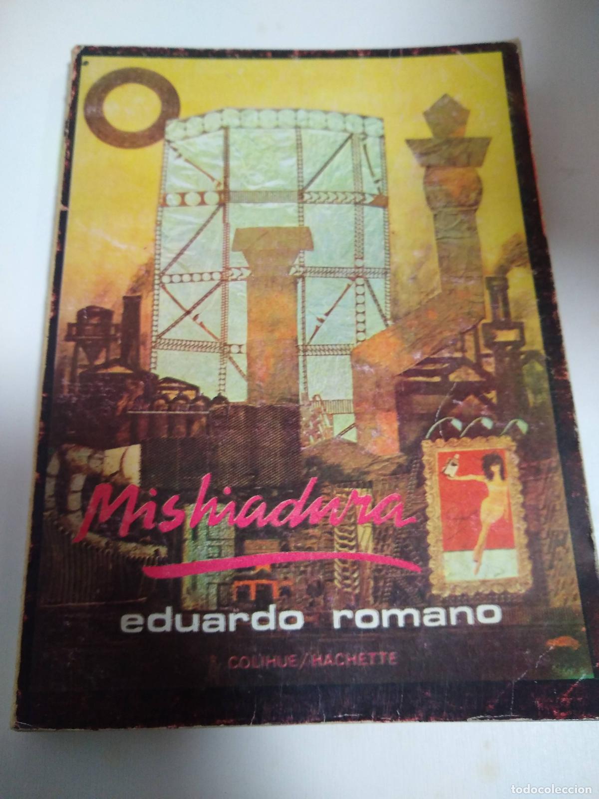 Libros: Mishiadura - Eduardo Romano - Foto 1