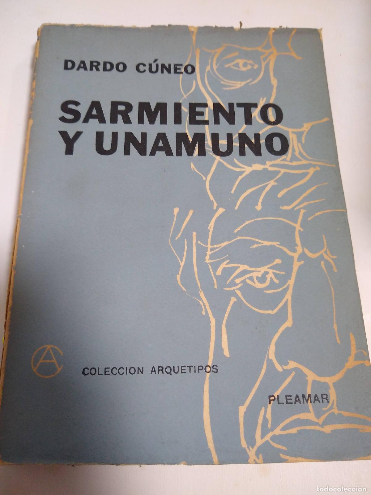 Libros: Sarmiento Y Unamuno - Dardo Cuneo - Foto 1