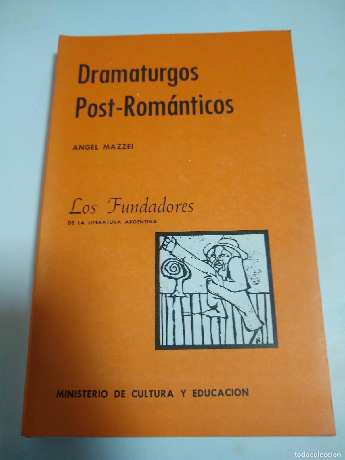 Libros: Dramaturgos Post Rom&aacute;nticos - Angel Mazzei - Foto 1