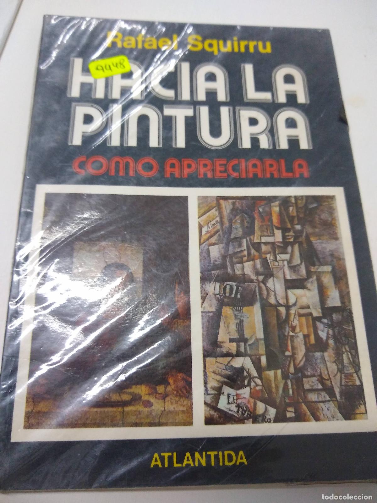 Libros: Hacia La Pintura - Rafael Squirru - Foto 1