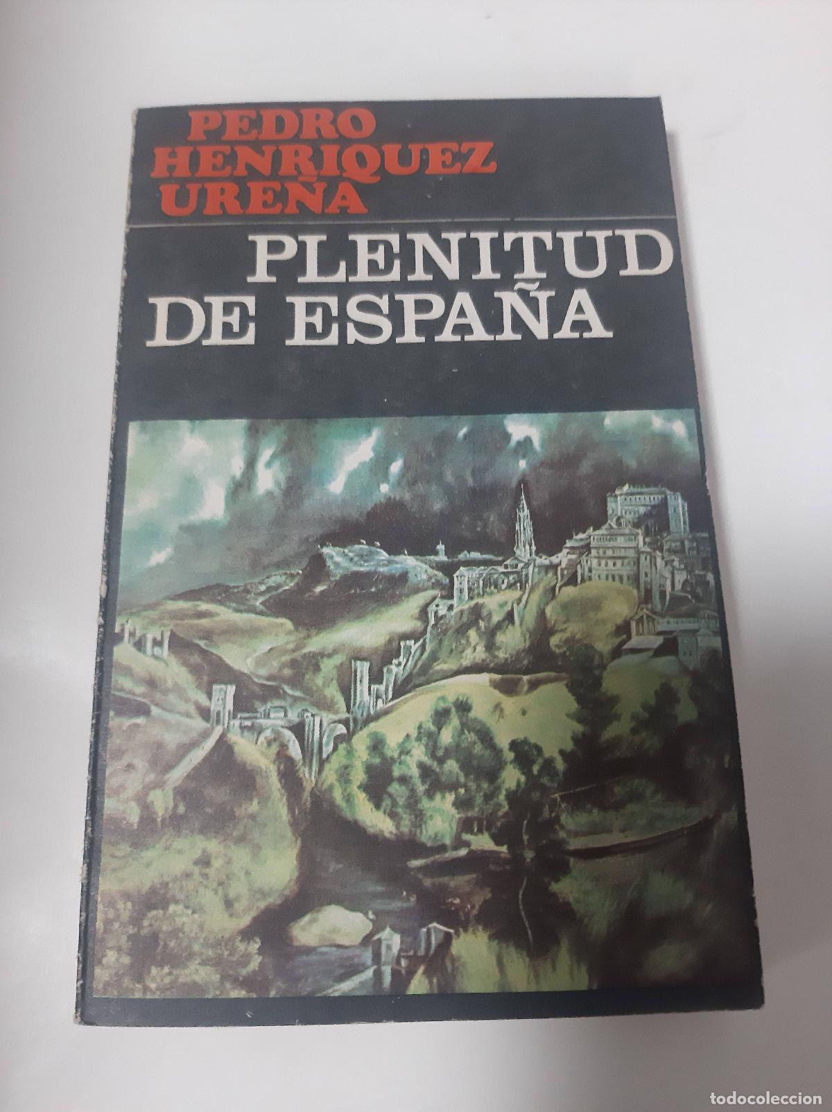 Libros: Plenitud De Espa&ntilde;a - Pedro Henriquez Ure&ntilde;a - Foto 1
