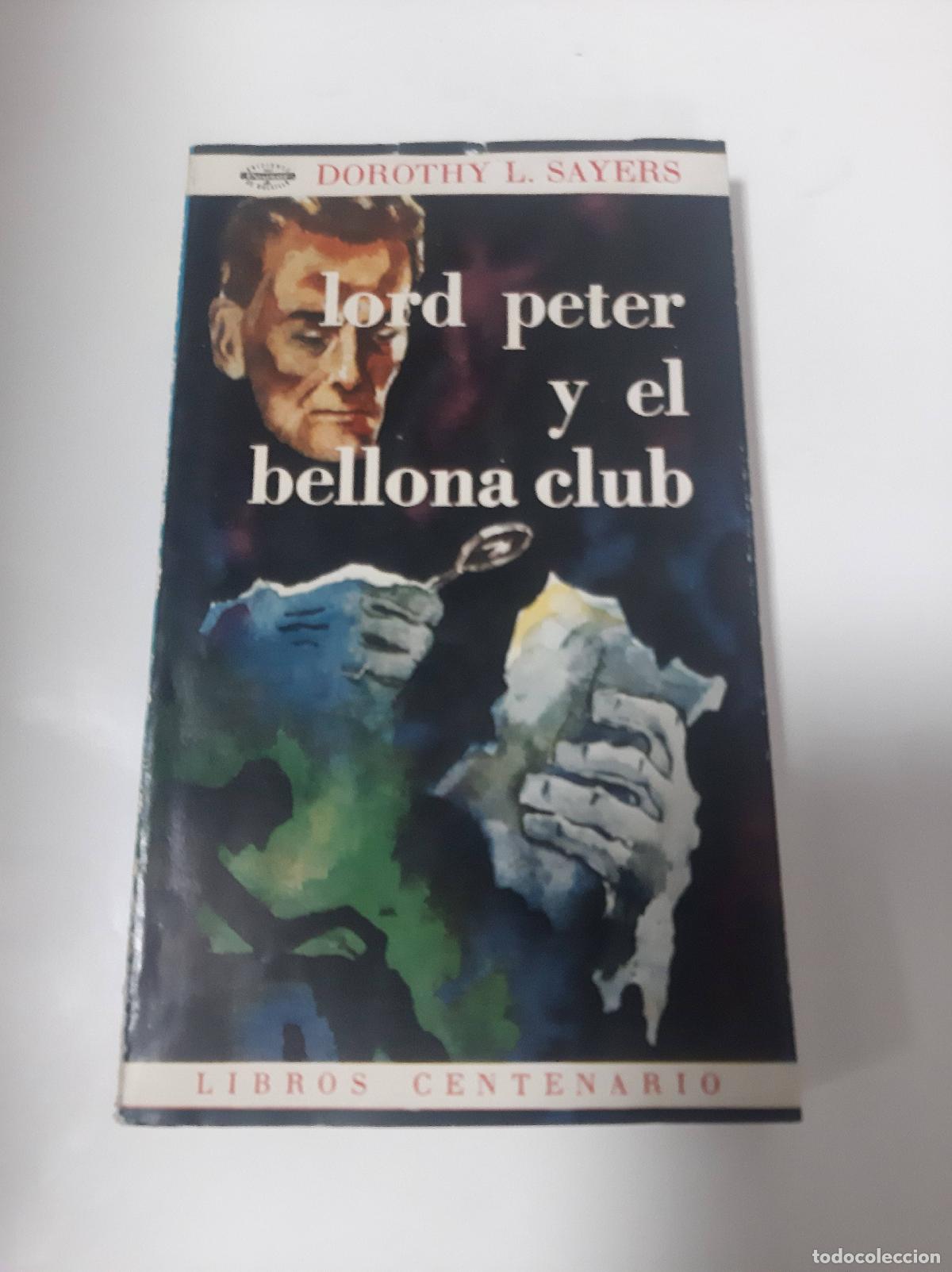 Libros: Lord Peter Y El Bellona Club - Dorothy L. Sayers - Foto 1