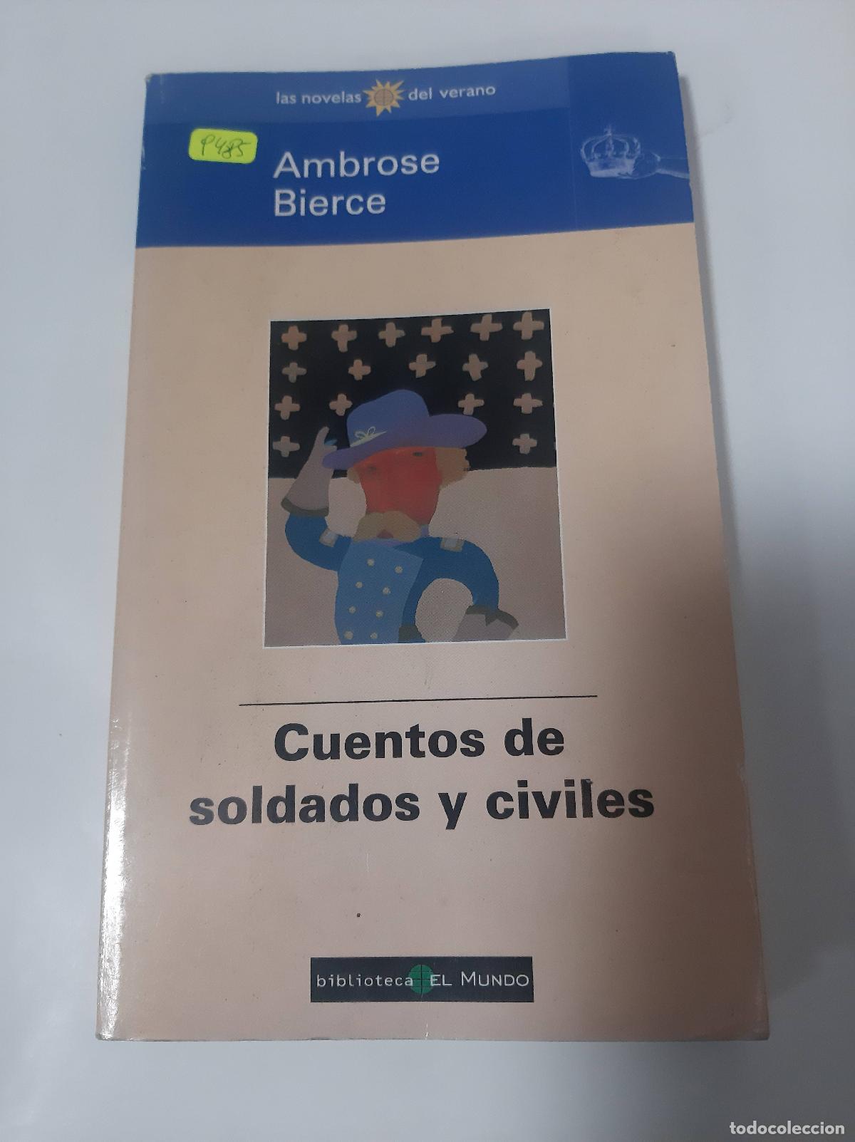 Libros: Cuentos De Soldados Y Civiles - Ambrose Bierce - Foto 1