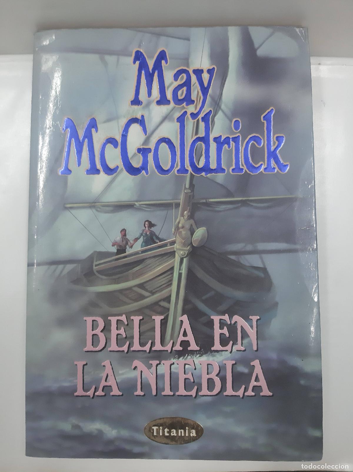Libros: Bella En La Niebla - May Mcgoldrick - Foto 1