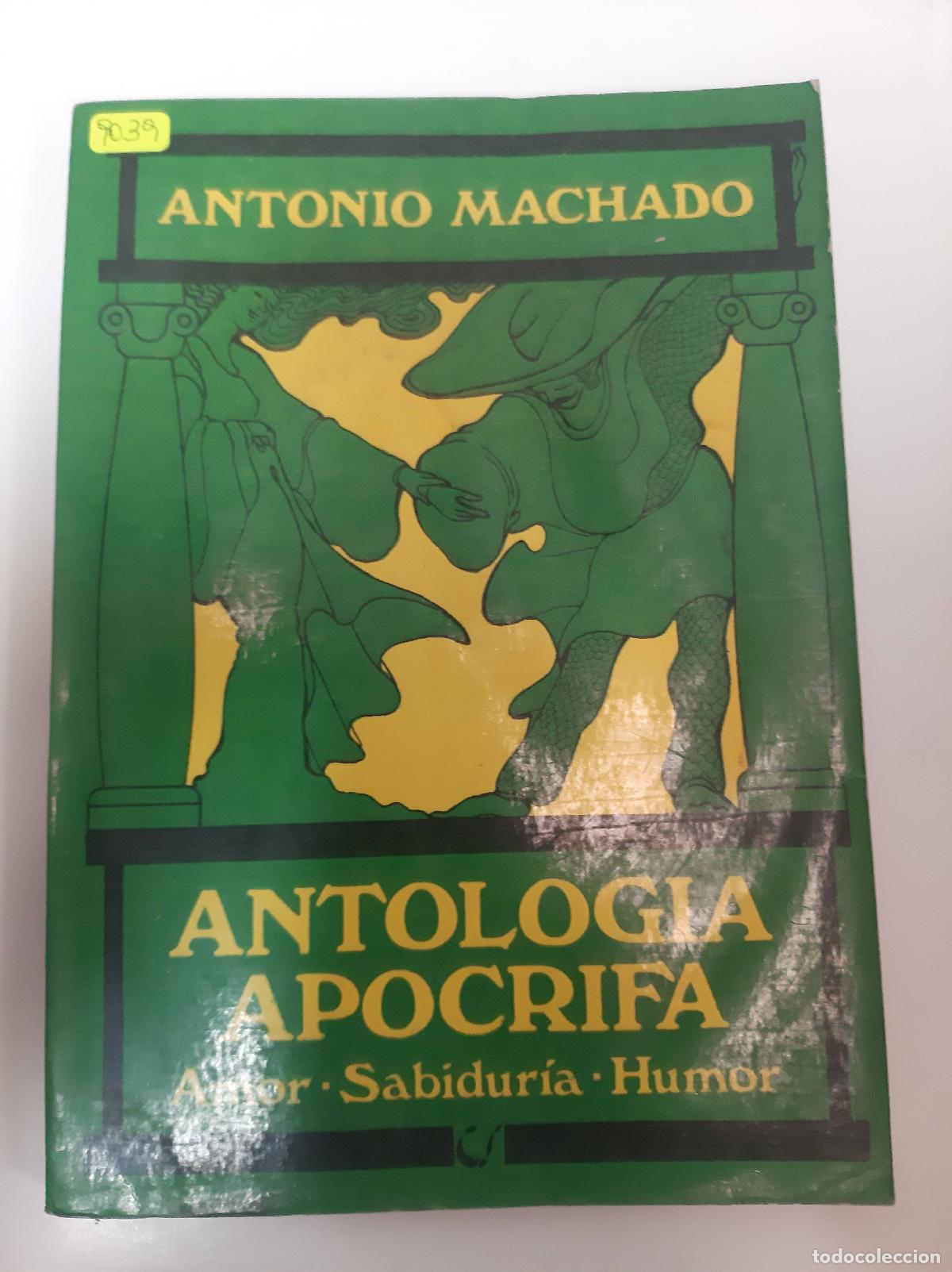 Libros: Antologia Apocrifa - Antonio Machado - Foto 1