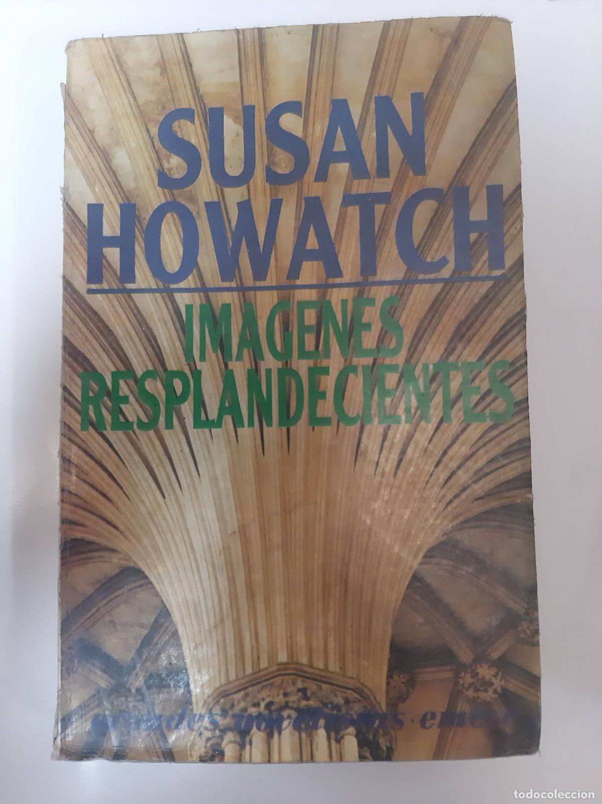 Libros: Imagenes Resplandecientes - Susan Howatch - Foto 1