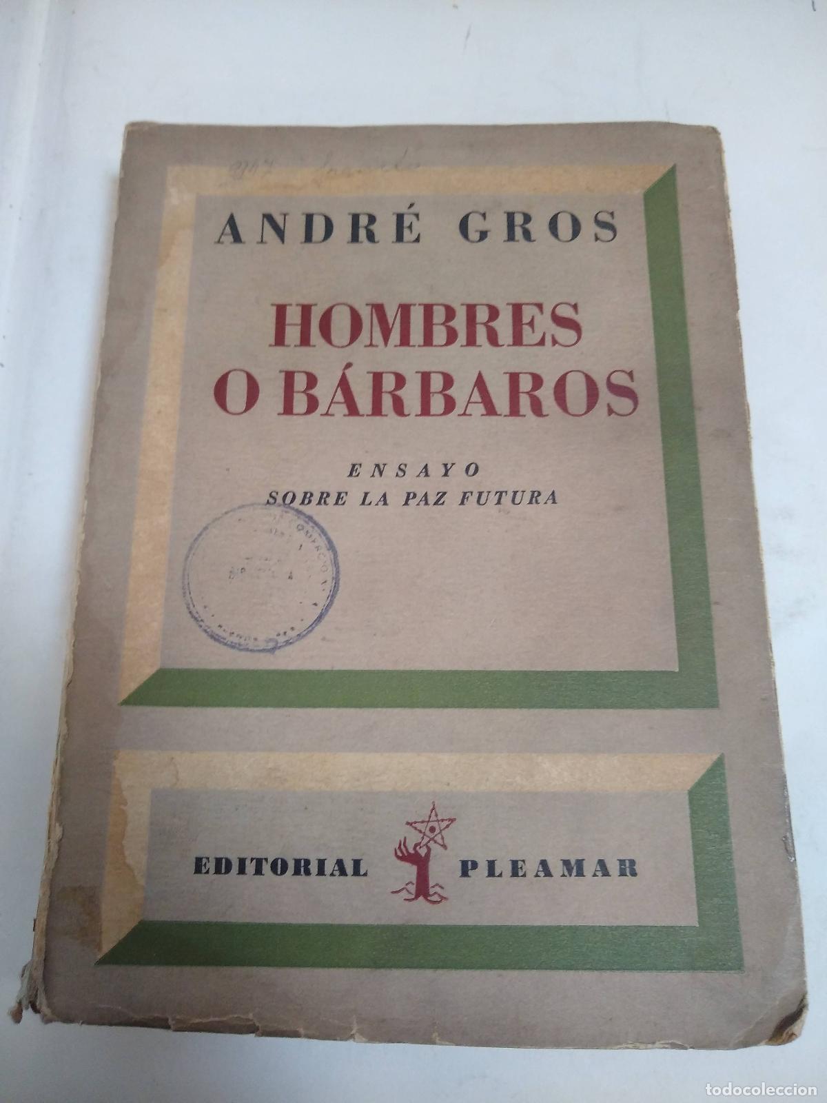 Libros: Hombres O Barbaros - Andre Gros - Foto 1