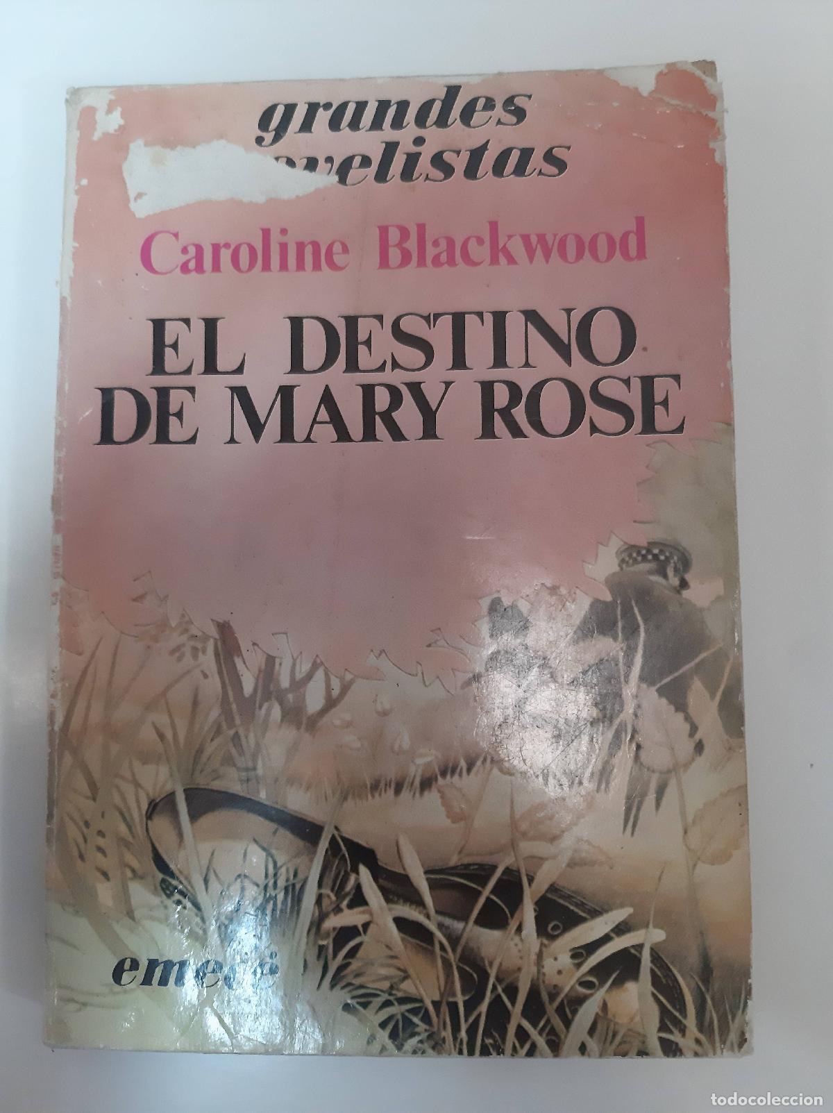 Libros: El Destino De Mary Rose - Caroline Blackwood