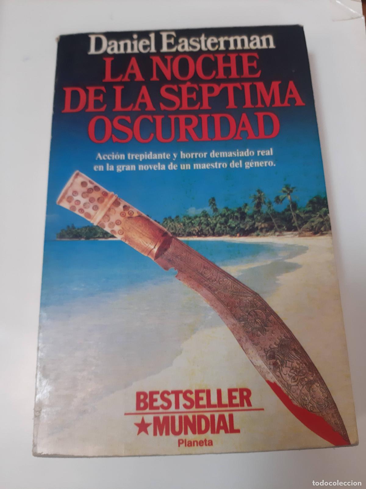 Libros: La Noche De La S&eacute;ptima Oscuridad - Daniel Easterman - Foto 1