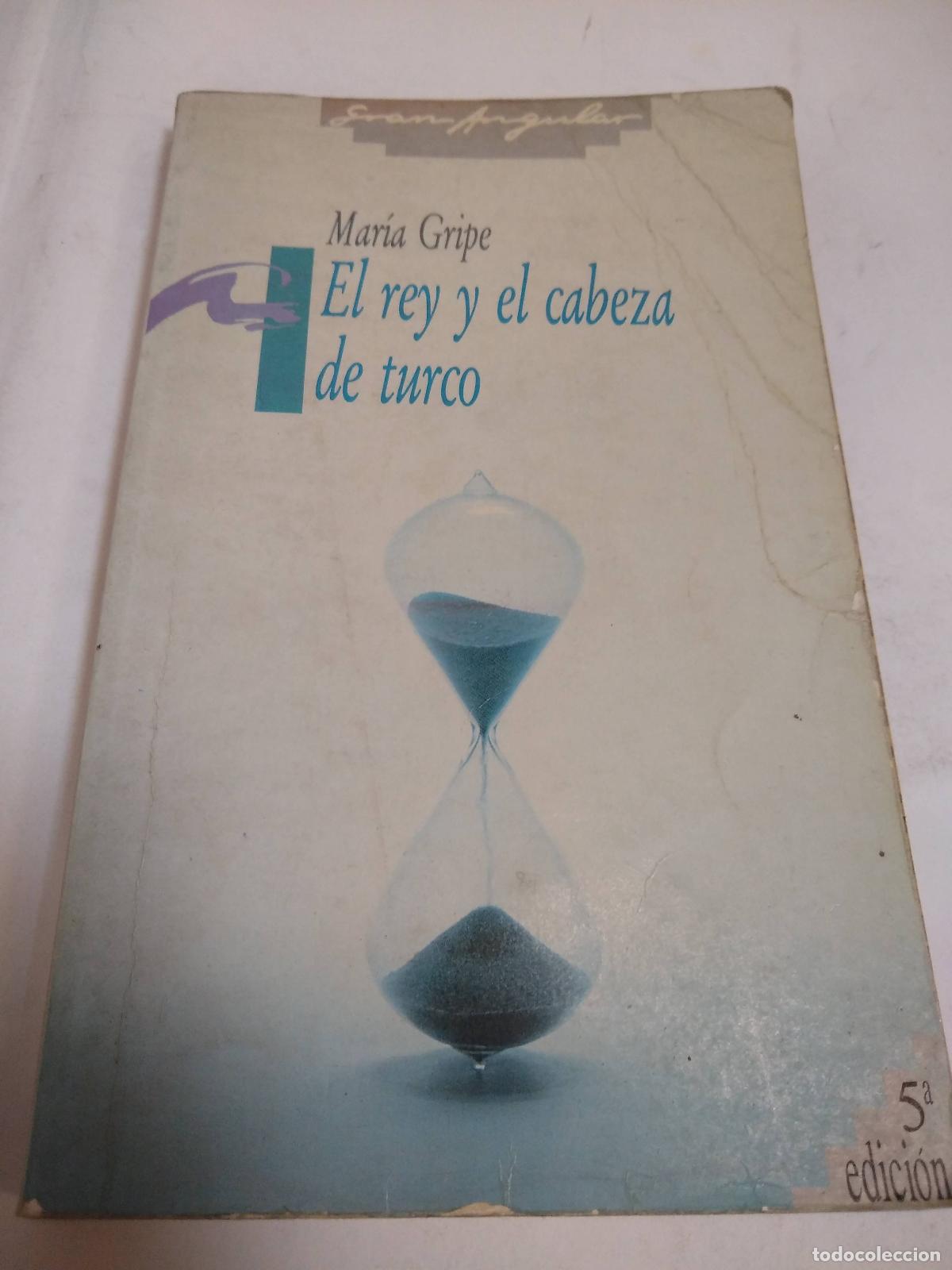 Libros: El Rey Y El Cabeza De Turco - Maria Gripe - Foto 1