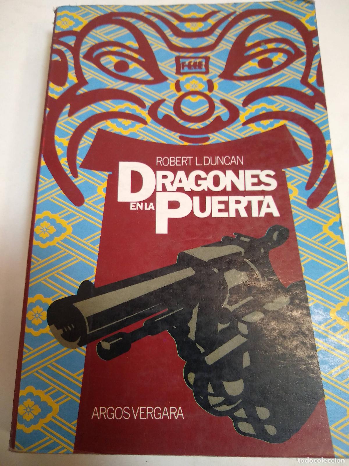 Libros: Dragones En La Puerta - Robert L. Duncan - Foto 1