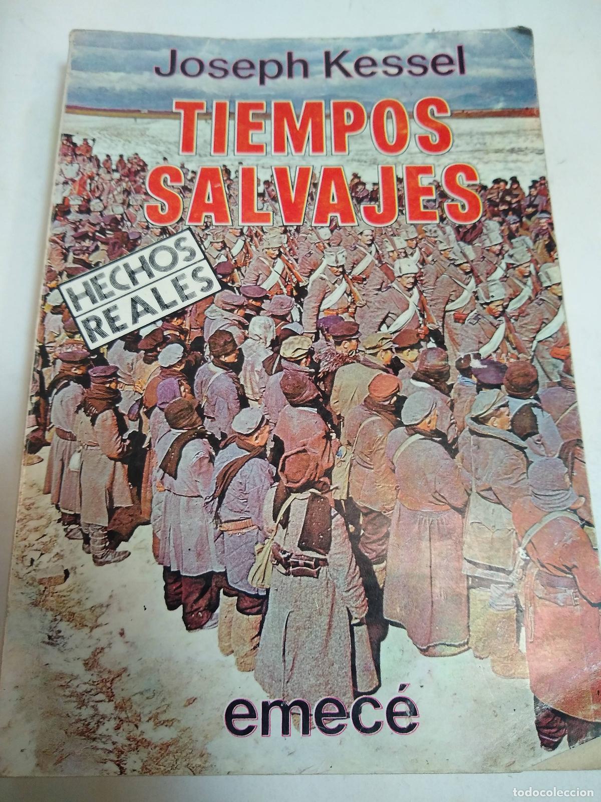 Libros: Tiempos Salvajes - Joseph Kessel - Foto 1