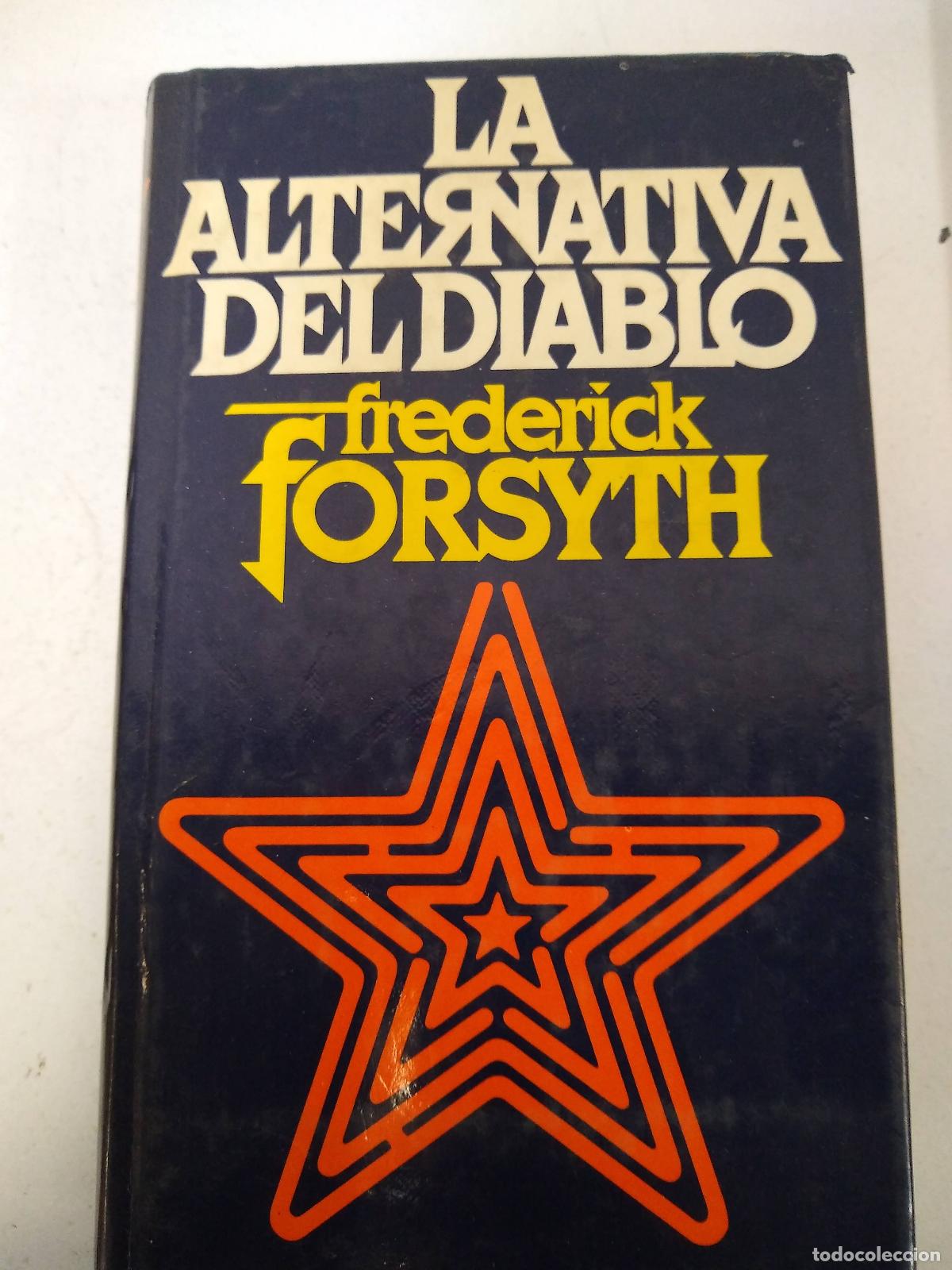 Libros: La Alternativa Del Diablo - Frederick Forsyth - Foto 1