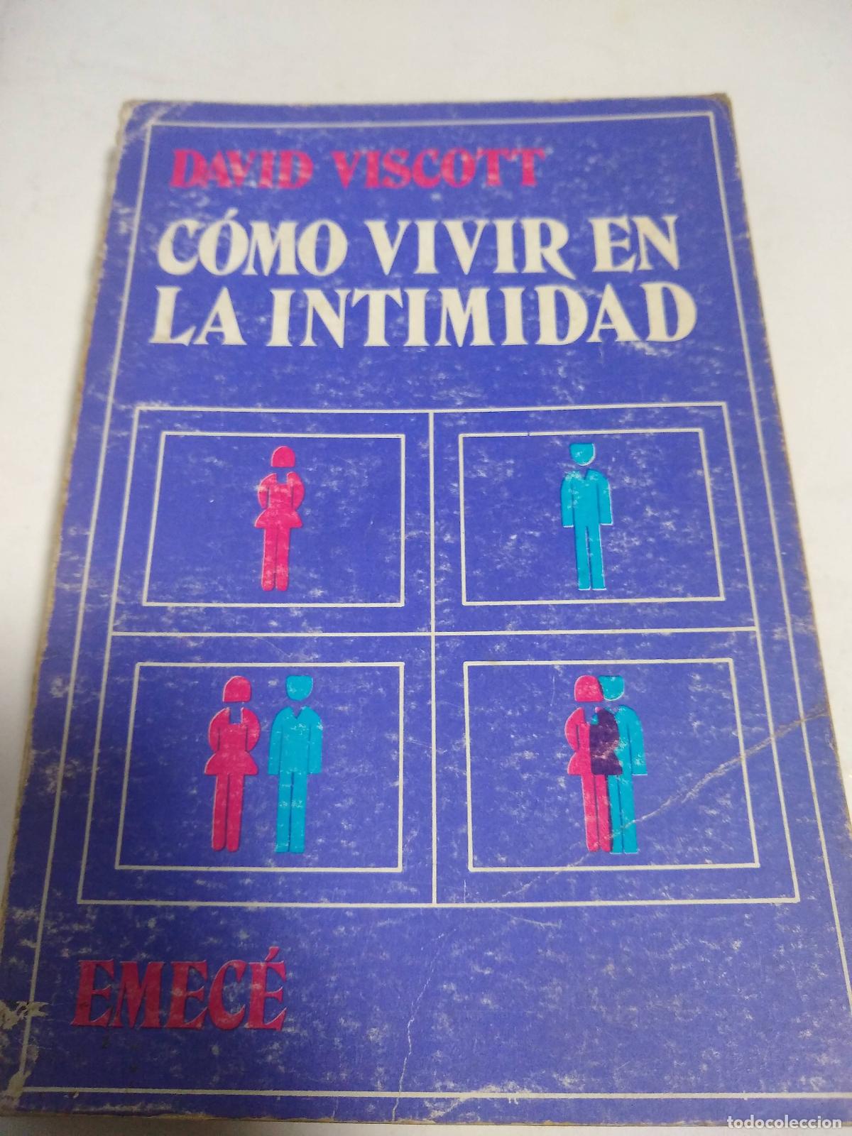 Libros: C&oacute;mo Vivir En La Intimidad - David Viscott - Foto 1