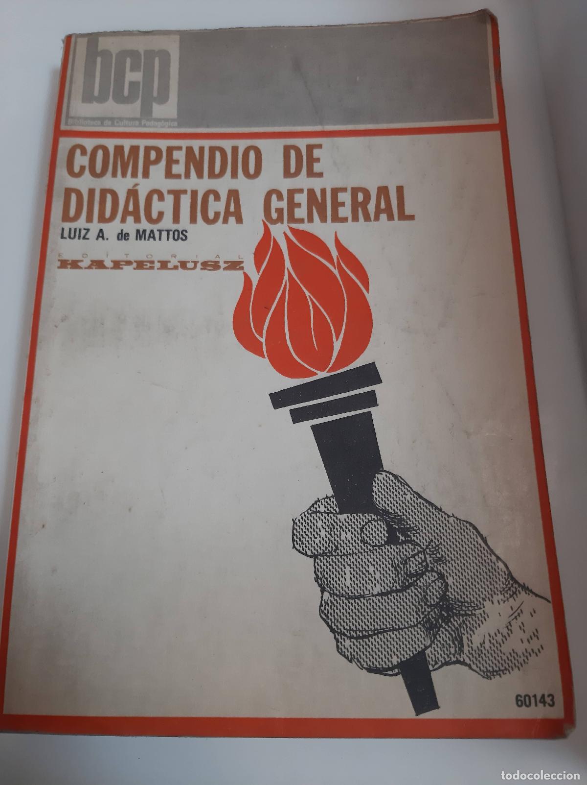 Libri di seconda mano: Compendio De Didactica General - Luiz A De Mattos