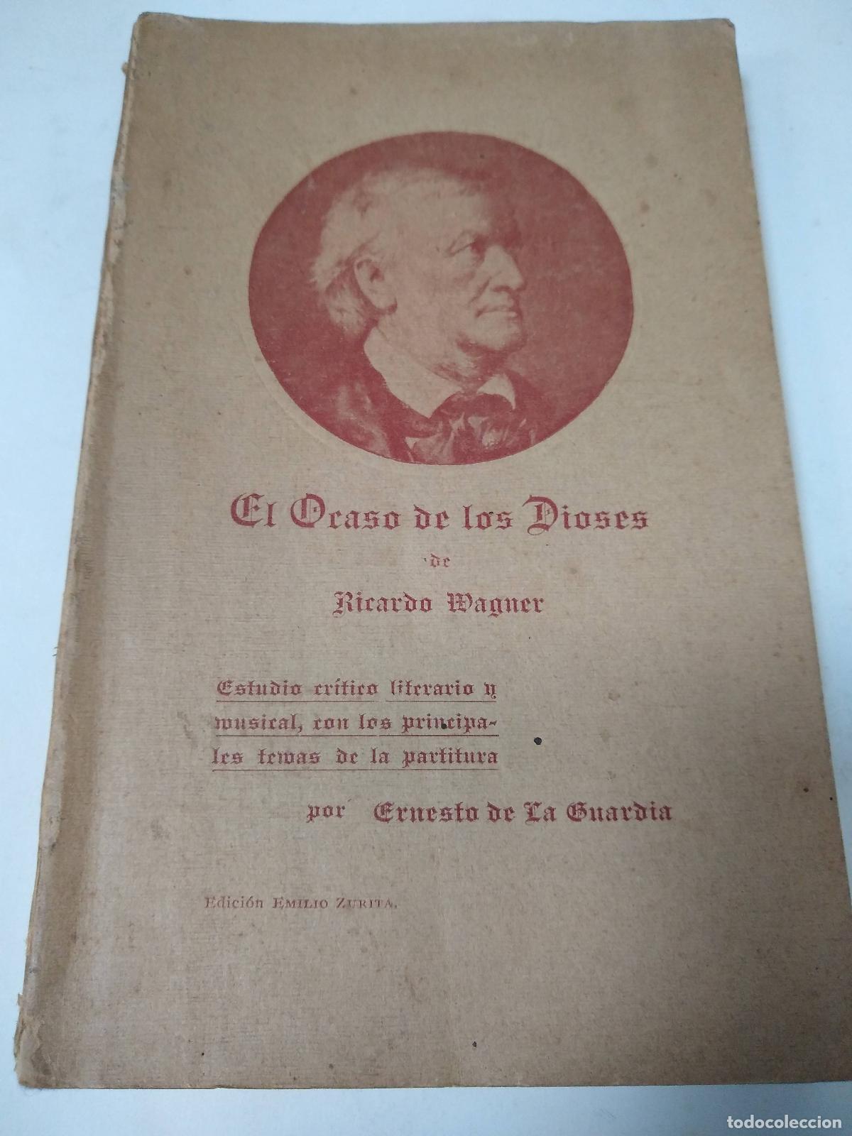 Libros: El Ocaso De Los Dioses - Ricardo Wagner - Foto 1