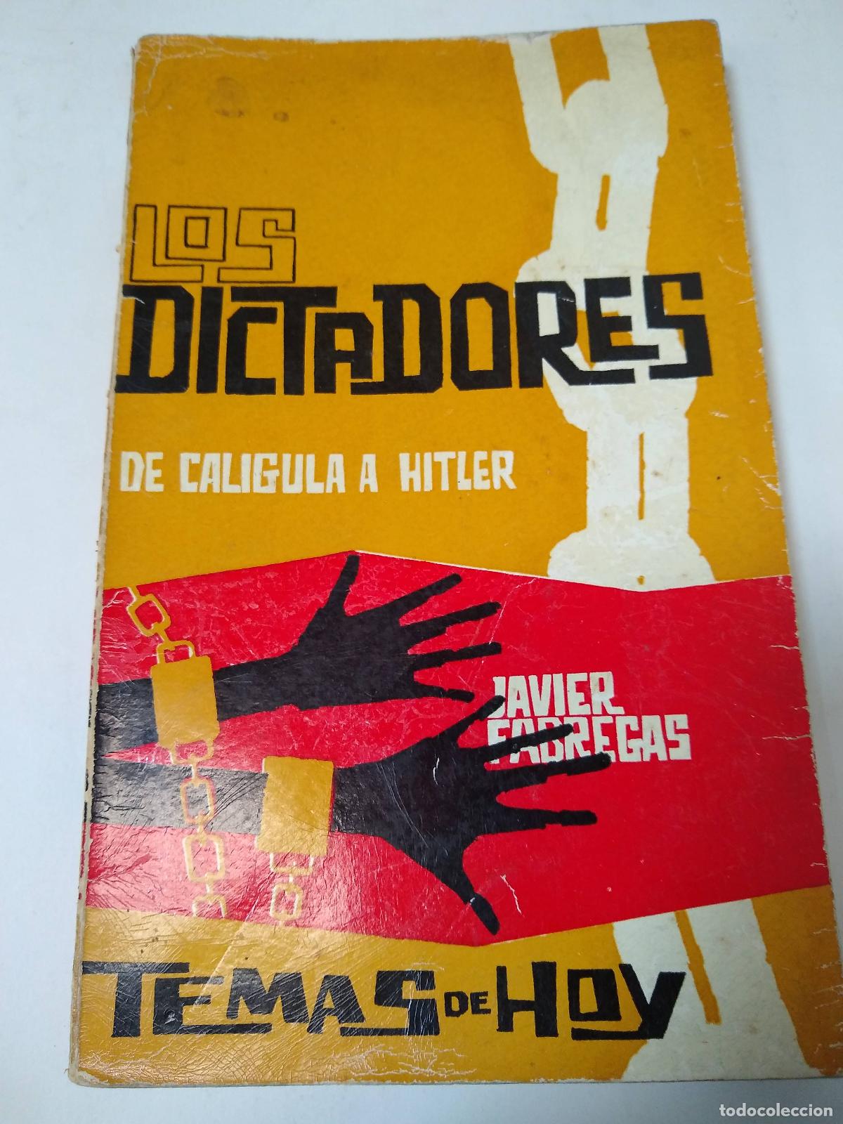 Libros: Los Dictadores De Caligula A Hitler - Javier Fabregas - Foto 1