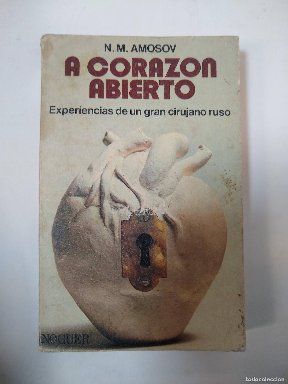 Libros: A Corazon Abierto - N. M. Amosov - Foto 1