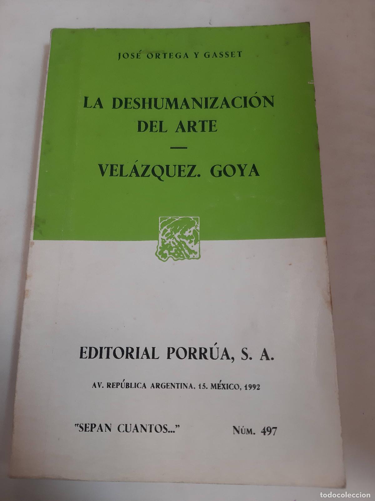B&uuml;cher: La Deshumanizacion Del Arte - Vel&aacute;zquez. Goya