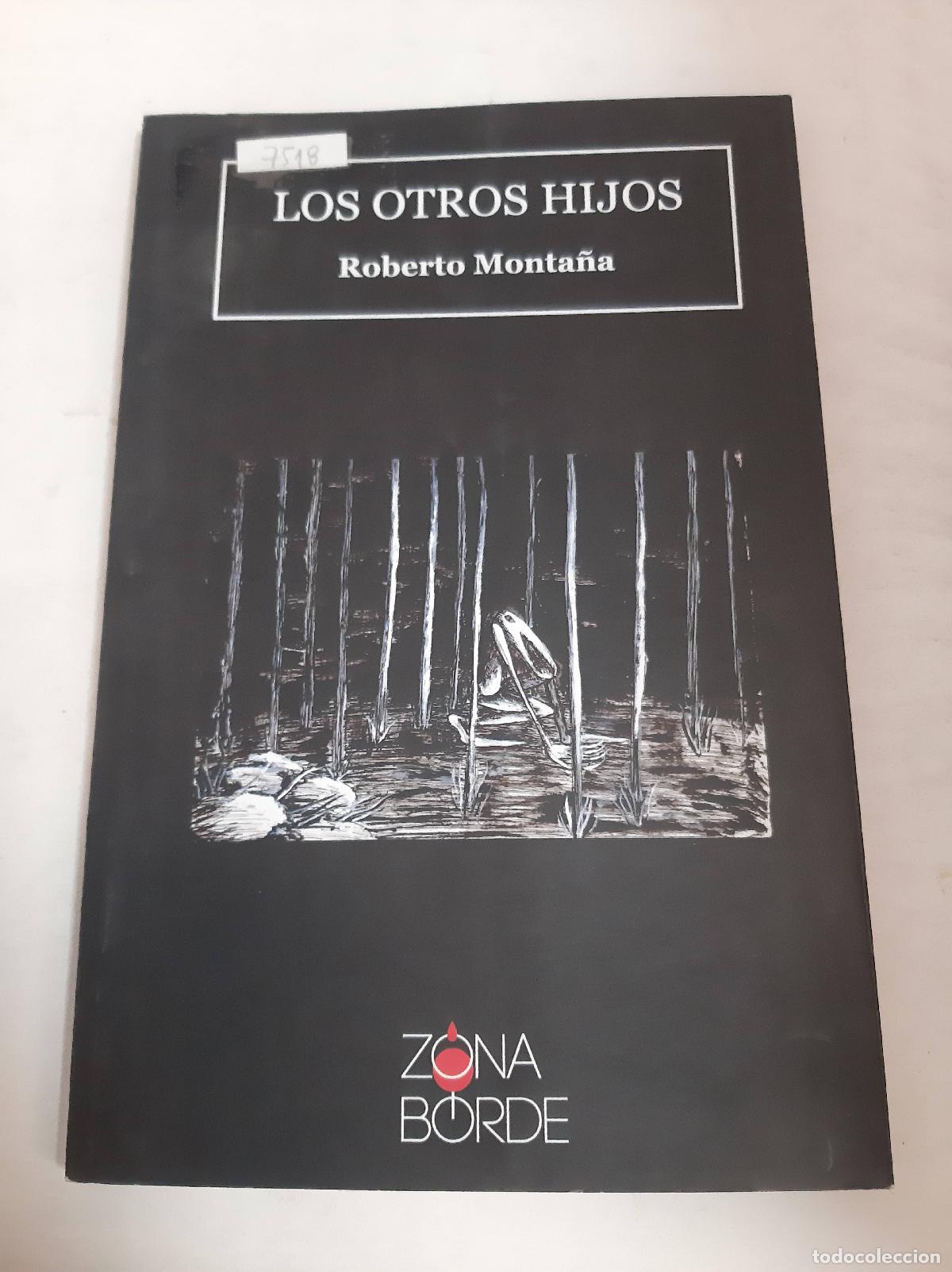 Libros: Los Otros Hijos - Roberto Monta&ntilde;a - Foto 1