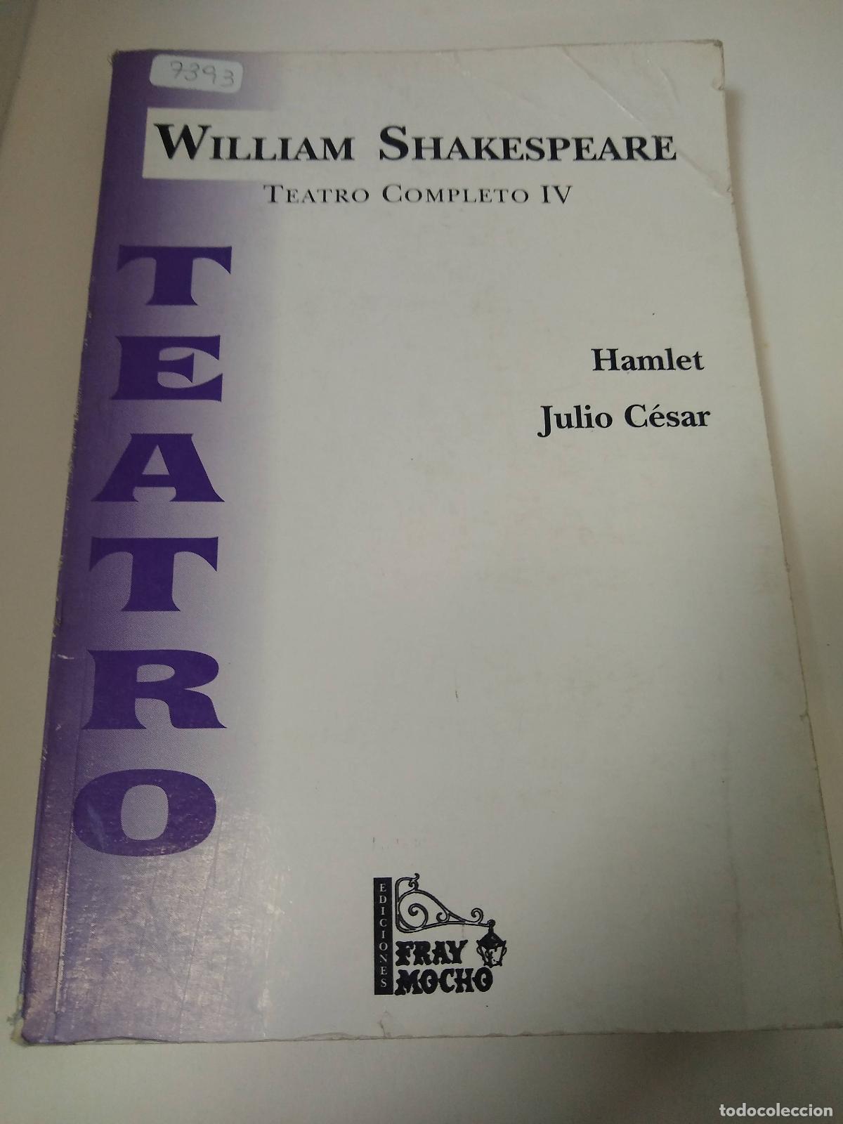 Libros: William Shakespeare Teatro Completo Iv - Hamlet, Julio Cesar - Foto 1