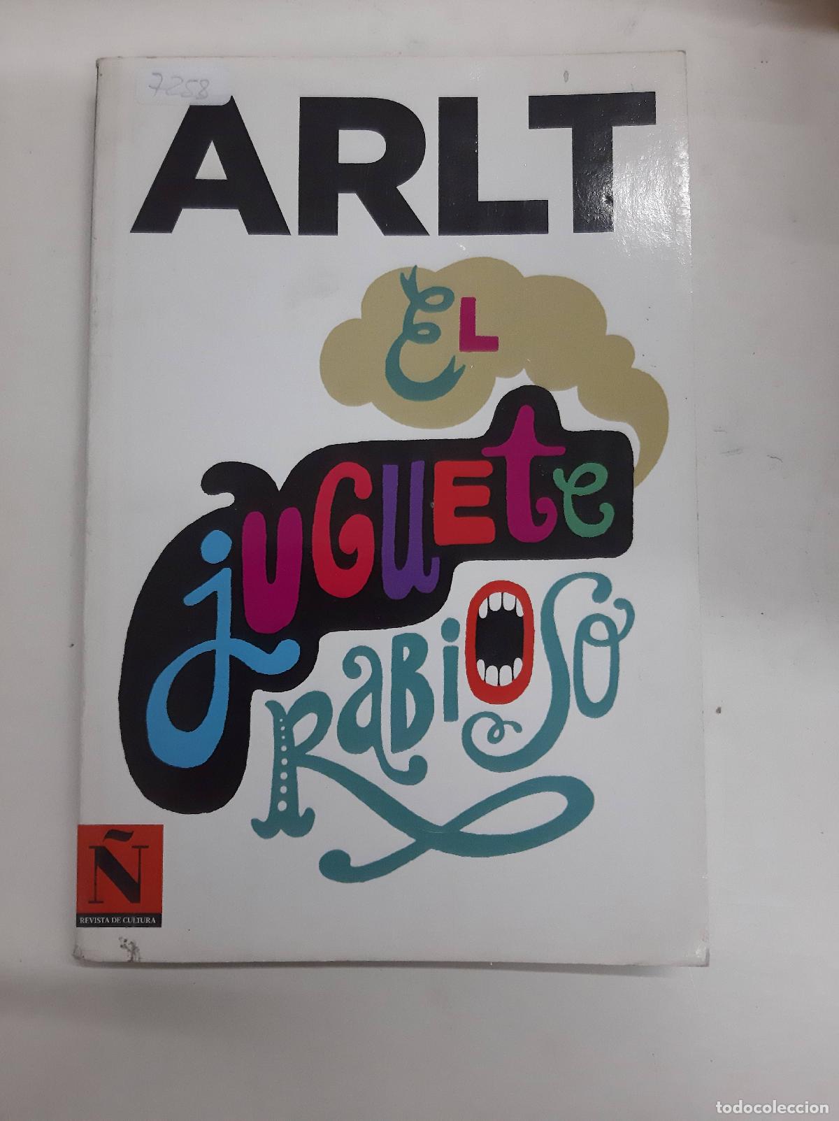 Libros: El Juguete Rabioso - Roberto Arlt - Foto 1