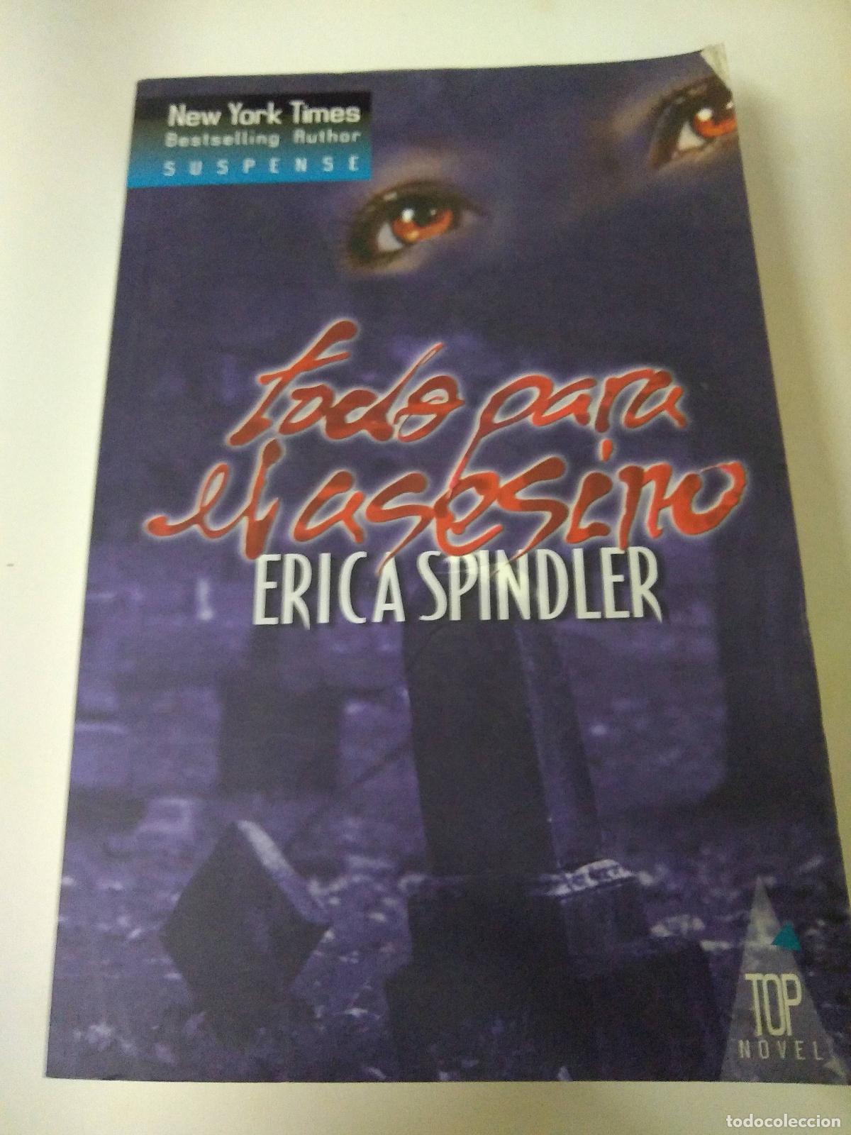 Libros: Todo Para El Asesino - Erica Spindler - Foto 1