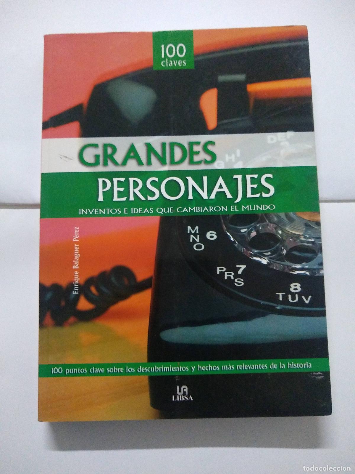 books: Grandes Personajes. Inventos E Ideas Que Cambiaron El Mundo - Enrique Balaguer Perez