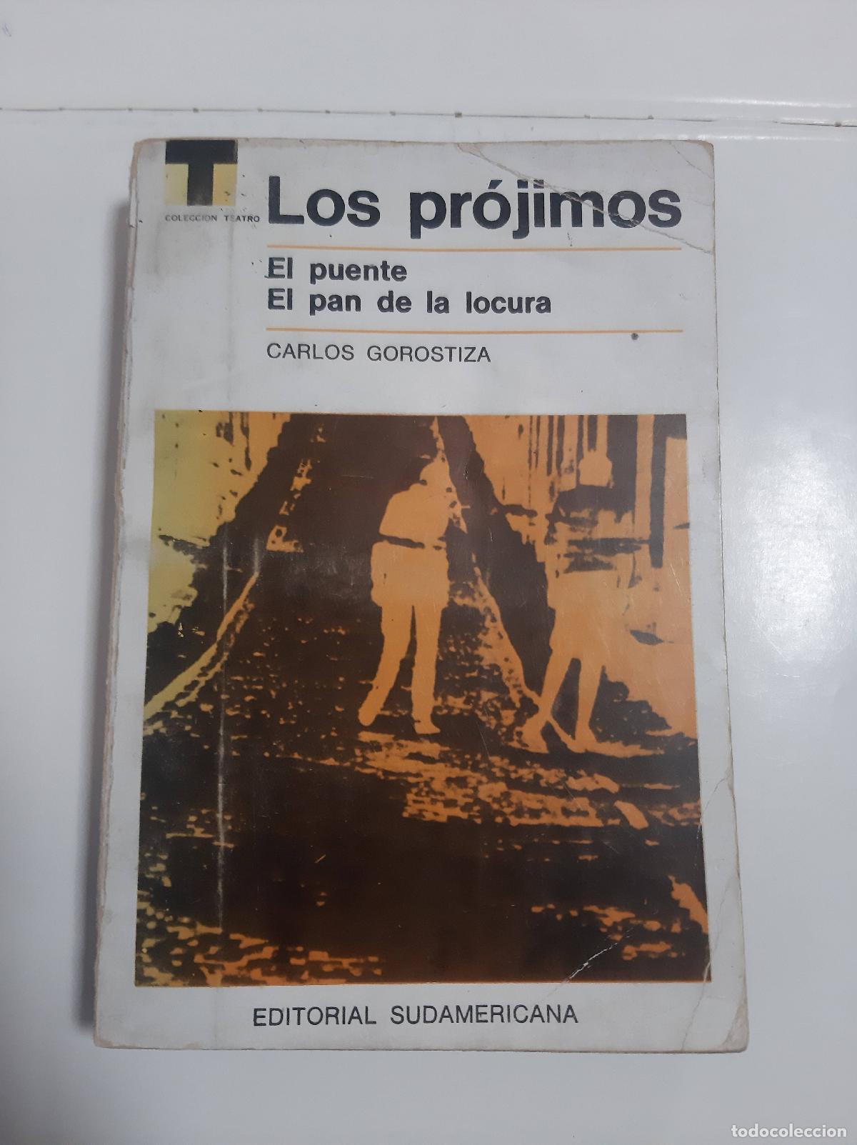 Libros: Los Projimos - Carlos Gorostiza - Foto 1