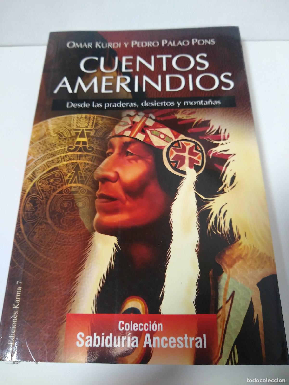 Libros: Cuentos Amerindios - Omar Kurdi Y Pedro Palao Pons - Foto 1