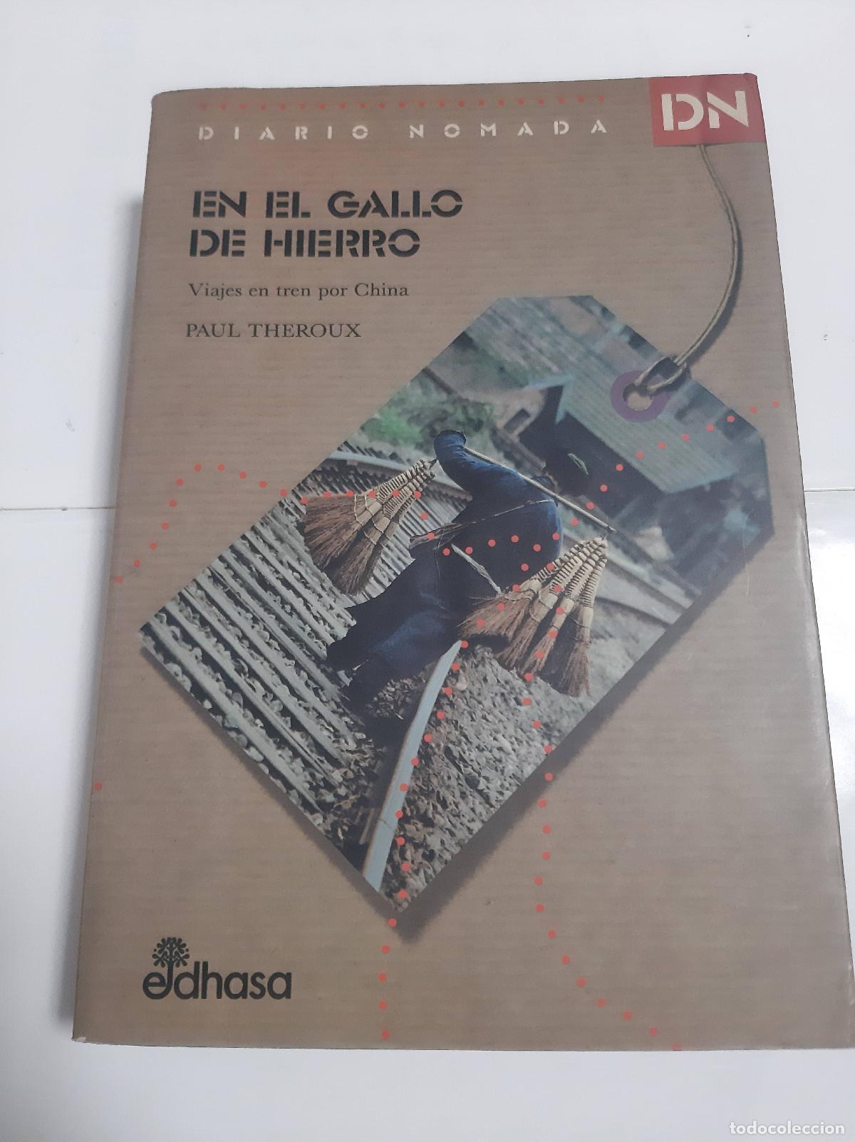 Libros: En El Gallo De Hierro - Paul Theroux - Foto 1