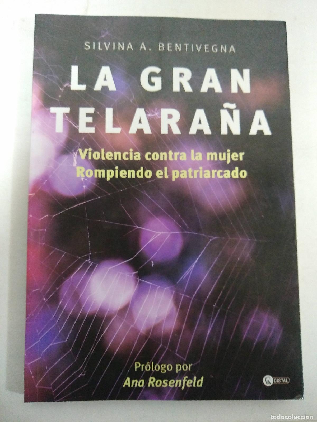 B&uuml;cher: La Gran Telara&ntilde;a - Silvina A. Bentivegna