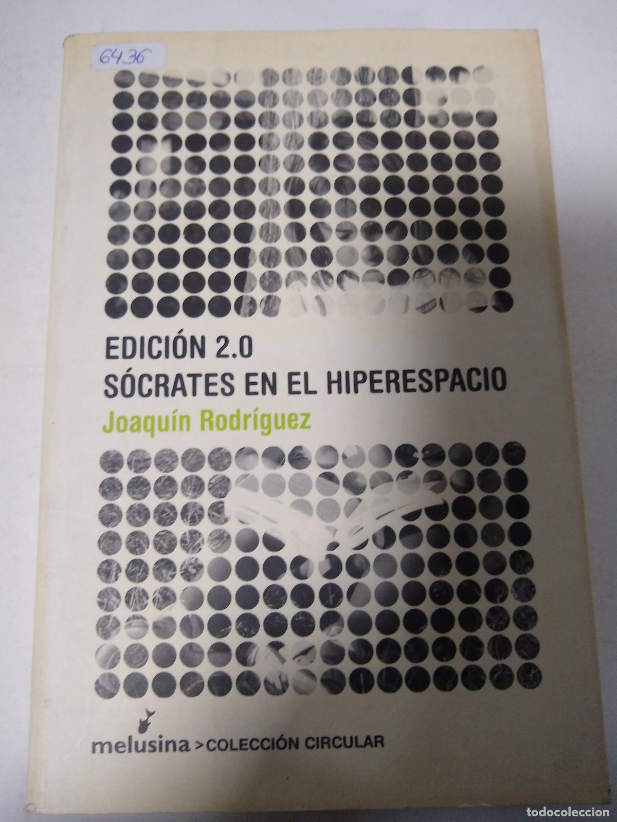 Libros: Socrates En El Hiperespacio - Joaquin Rodriguez - Foto 1