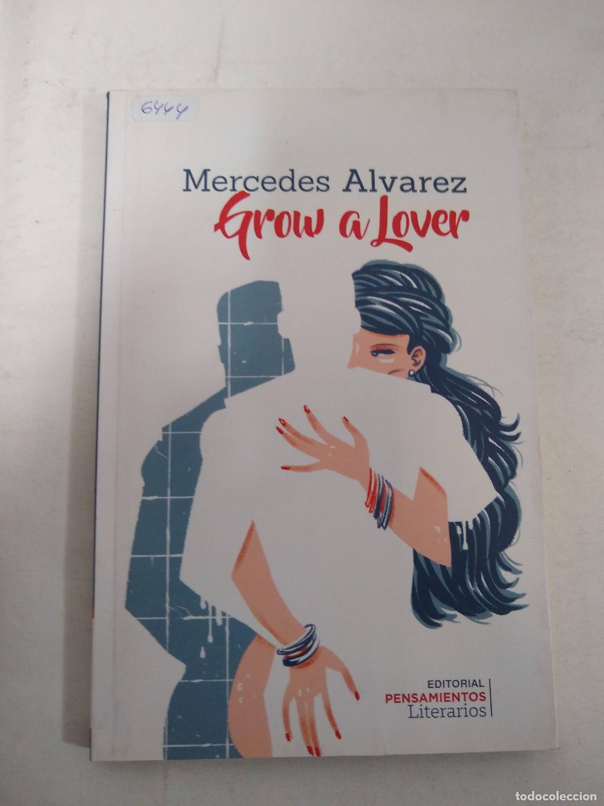 Libros: Grow A Lover - Mercedes Alvarez - Foto 1