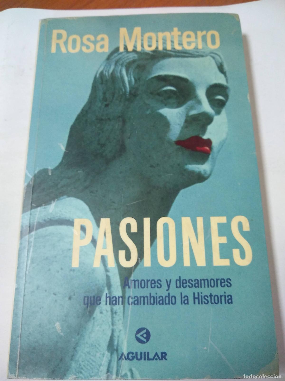 Libros: Pasiones - Rosa Montero - Foto 1