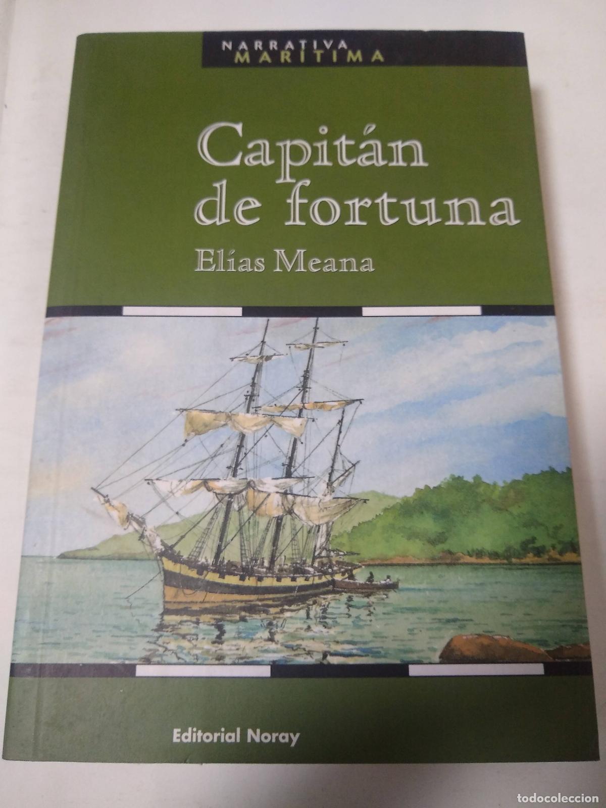 Libros: Capitan De Fortuna - Elias Meana - Foto 1