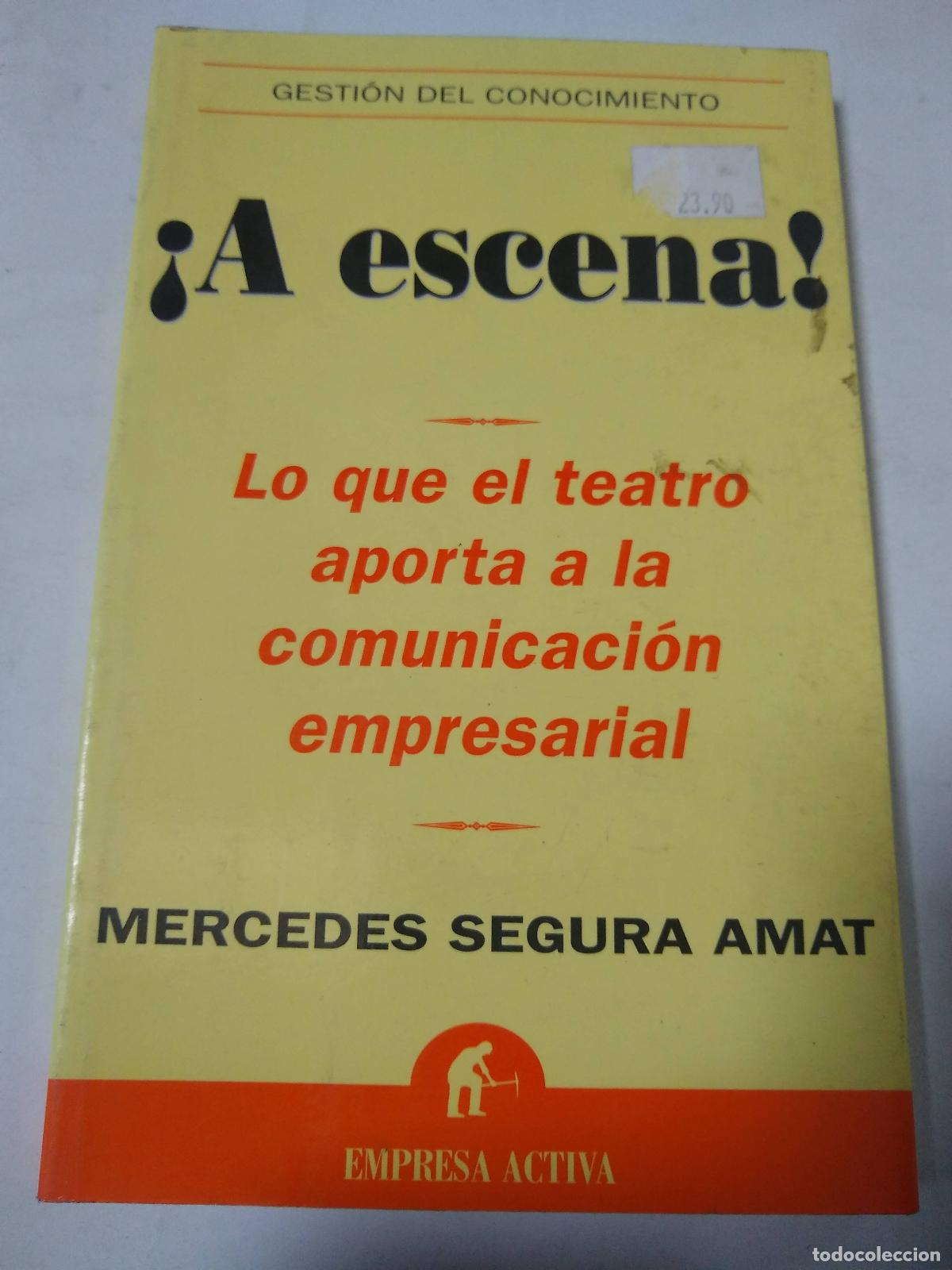 Libros: &iexcl;A escena! - Mercedes Segura Amat - Foto 1