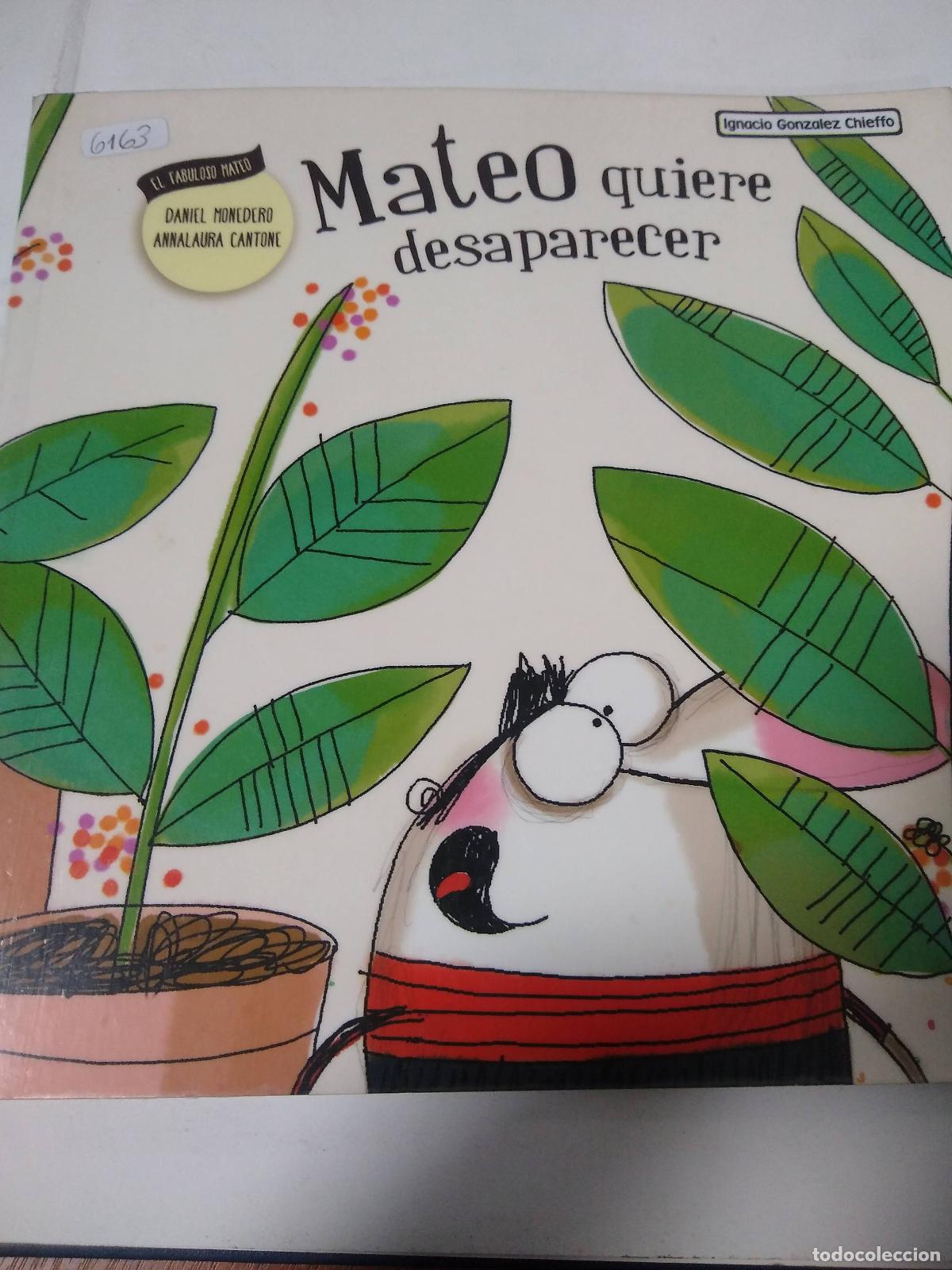 Libri di seconda mano: Mateo Quiere Desaparecer - Daniel Mondero Y Annalaura Canton