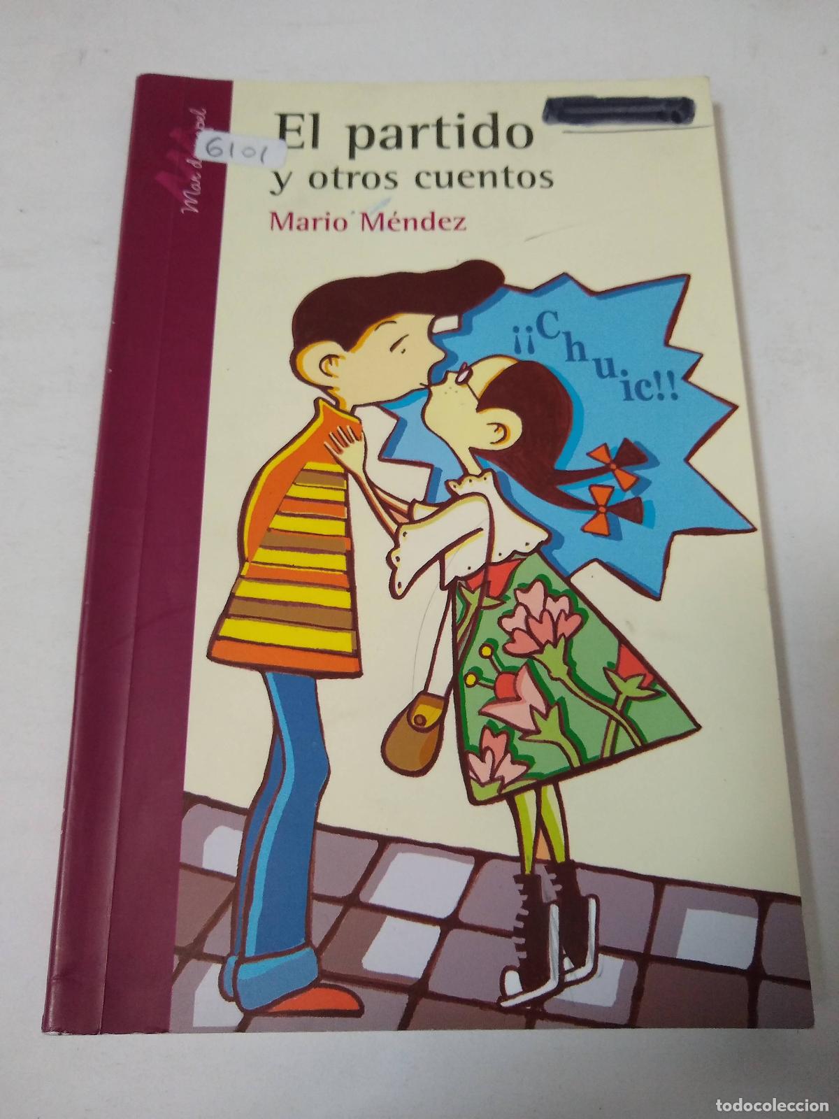 Libros: El Partido Y Otros Cuentos - Mario Mendez - Foto 1
