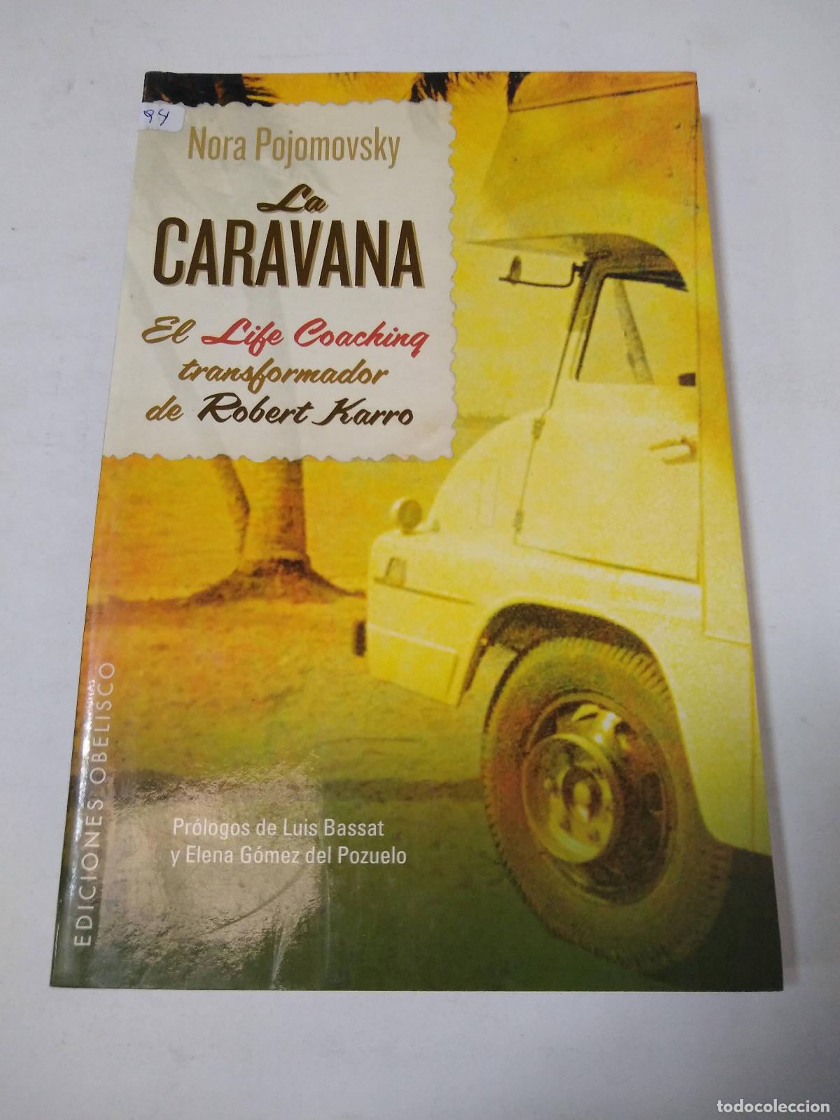 Libros: La Caravana - Nora Pojomovsky - Foto 1