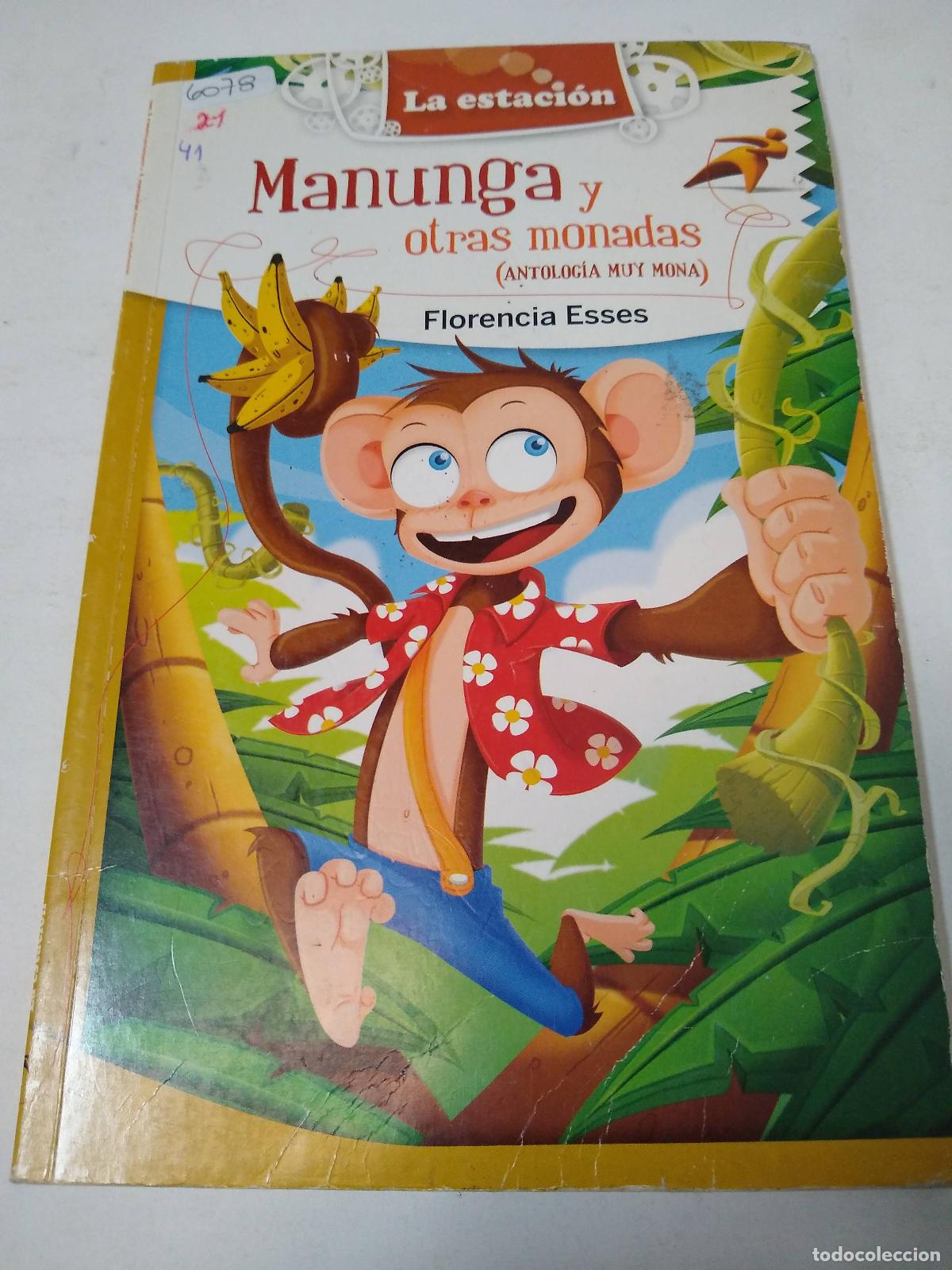 Livres: Manunga Y Otras Monadas - Florencia Esses
