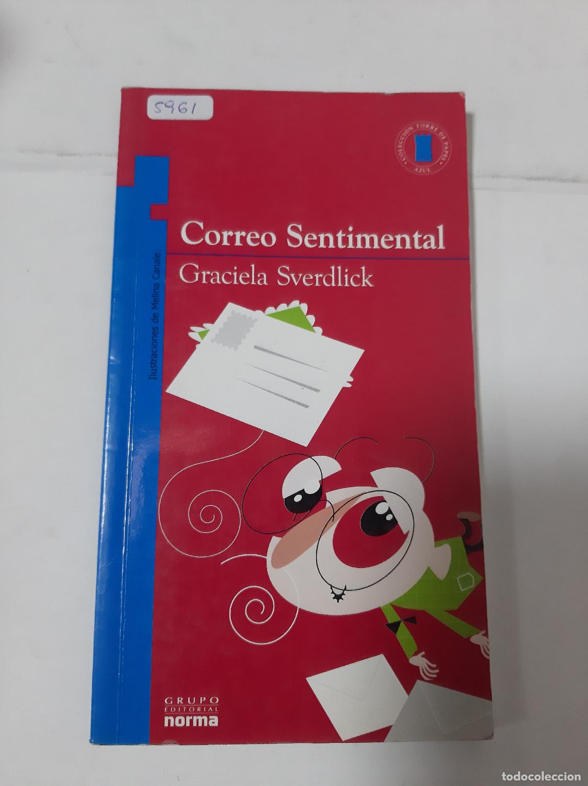 Libri di seconda mano: Correo Sentimental - Graciela Sverdlick
