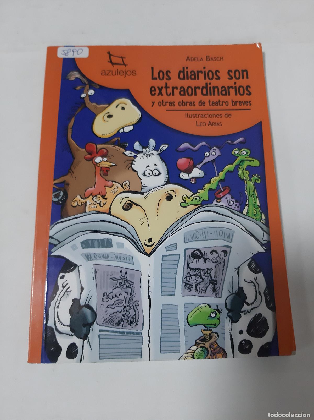 Libros: Los Diarios Son Extraordinarios - Adela Basch