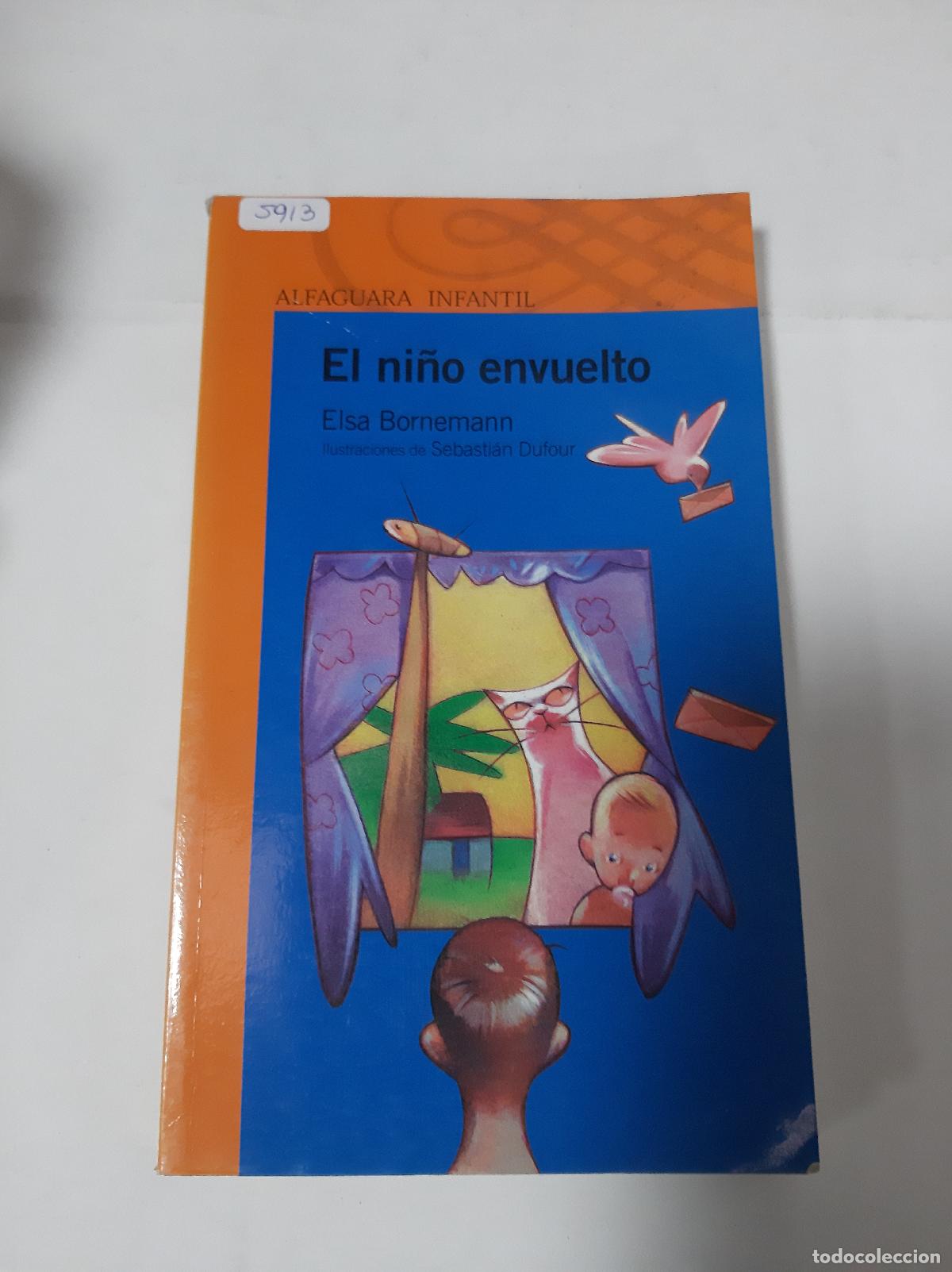 Libros: El Ni&ntilde;o Envuelto - Elsa Bornemann - Foto 1