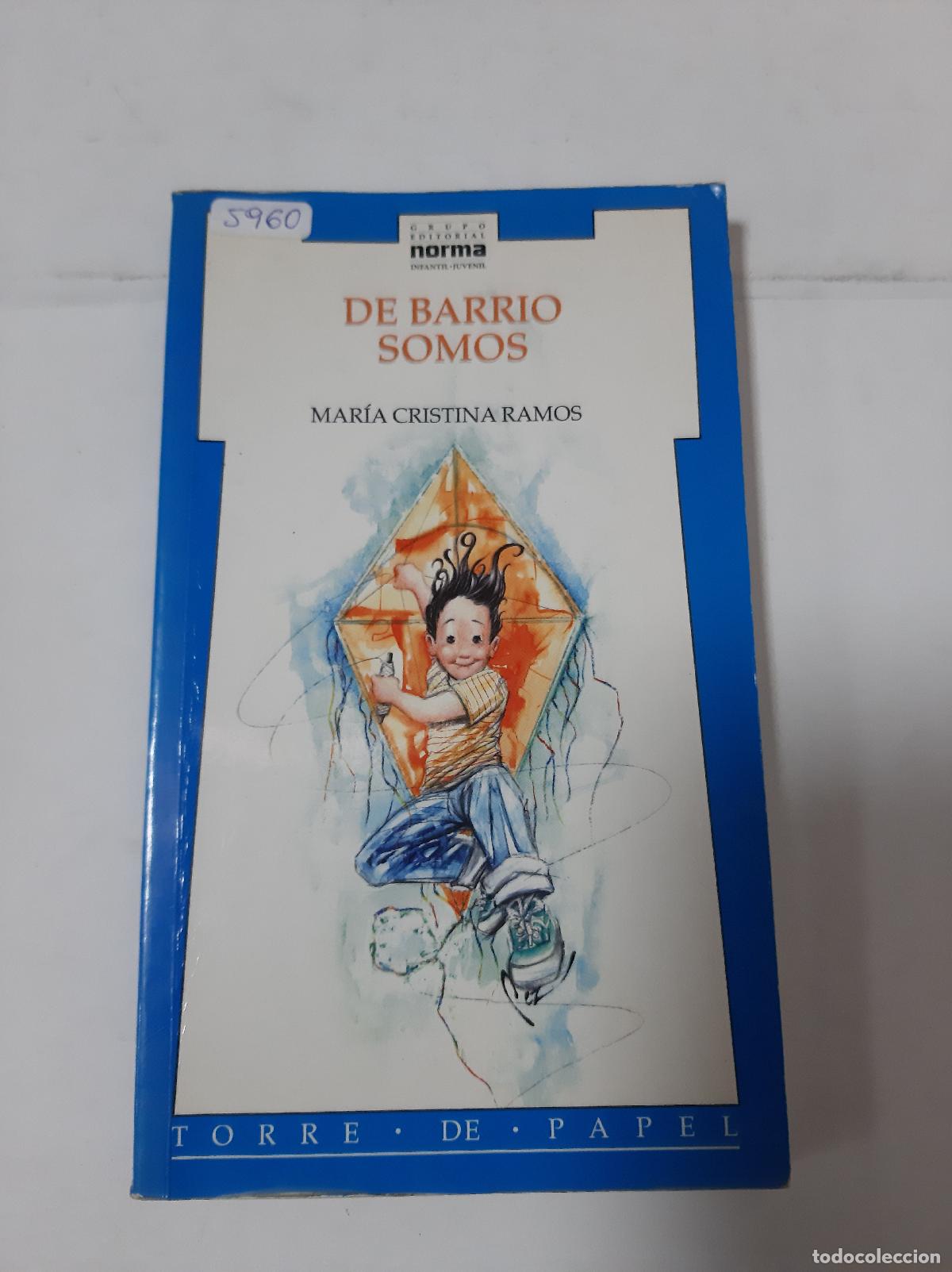 Libros: De Barrio Somos - Maria Cristina Ramos - Foto 1