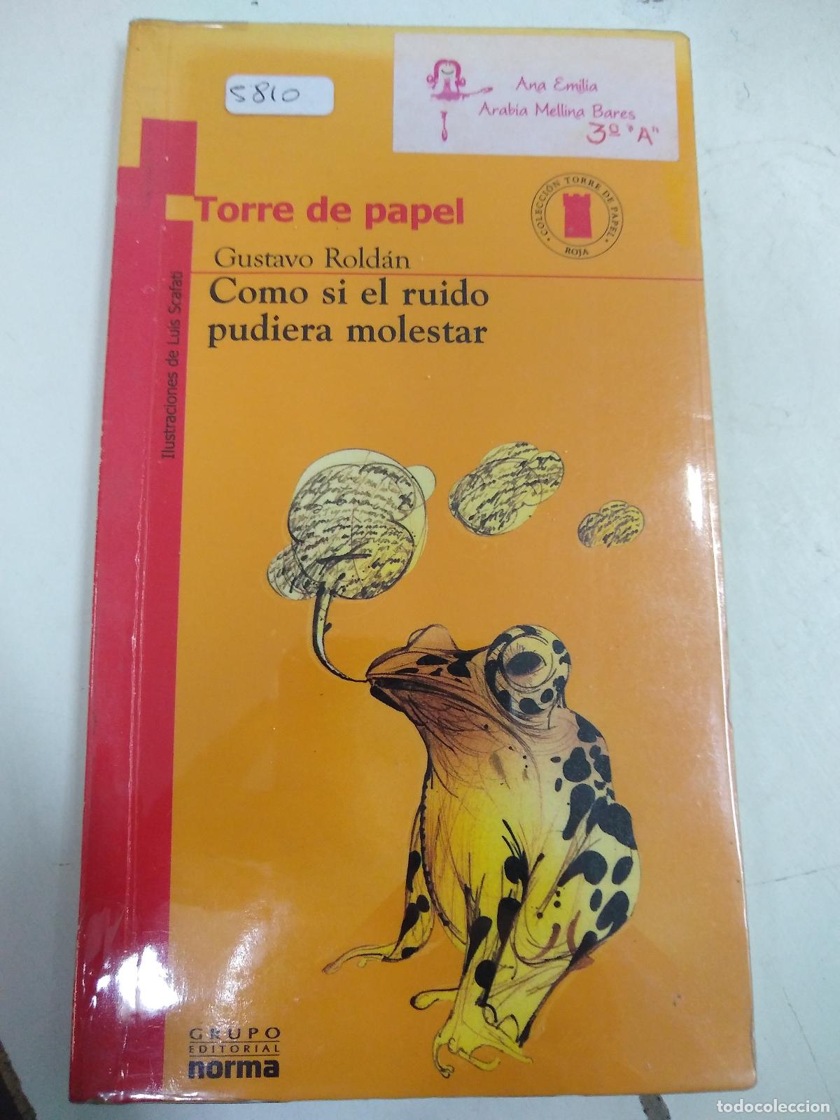 Livres: Como Si El Ruido Pudiera Molestar - Gustavo Rold&aacute;n