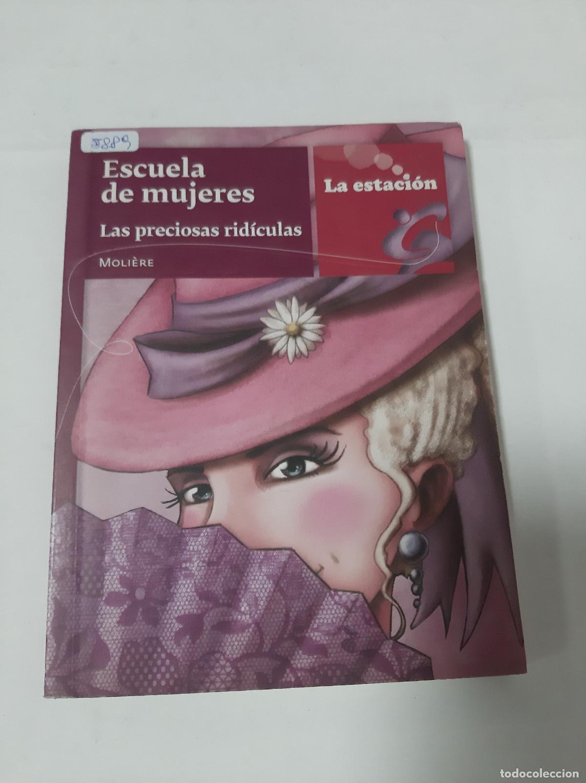 Libros: Escuela De Mujeres - Moliere - Foto 1